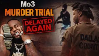 Mo3 Trial Pushed Back Once again?