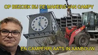 Op bezoek bij CAMPY en nieuwe camperplaats