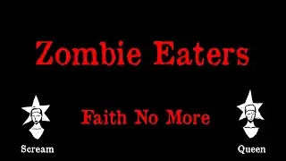 Faith No More - Zombie Eaters - Karaoke