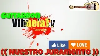 Como Tocar - Nuestro Juramento | Vicente Fernandez
