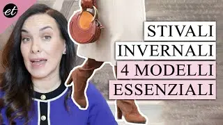 STIVALI INVERNALI: 4 ESSENZIALI DA AVERE