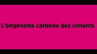 Les ciments bas carbone