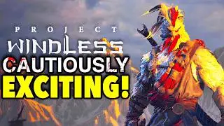 Project Windless Looks INSANE&hellip; But I&rsquo;m Cautiously Excited (Everything We Know)