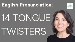 FUN WAY TO PRACTICE PRONUNCIATION! 14 Common TONGUE TWISTERS in English