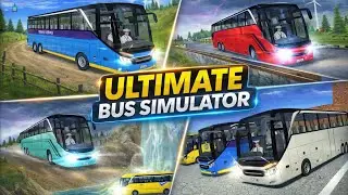 Ultimate Bus Simulator Long Gameplay | Mountain, River & Bridge Drive
