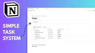 Build a Simple Task System in Notion (Step-by-Step)