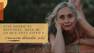 Vive desde tu biología.