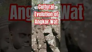 The Cultural Evolution of Angkor Wat