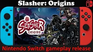 Slasher Origins - Nintendo Switch gameplay release - the new roguelite