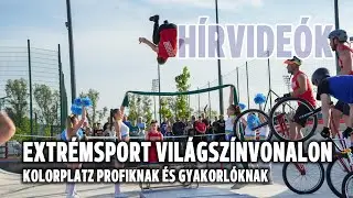 Extr&eacute;msport vil&aacute;gsz&iacute;nvonalon &ndash; KolorPlatz profiknak &eacute;s gyakorl&oacute;knak