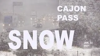 Snow on the Cajon Pass - Jan 23 2021