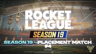 Rocket League : Season 19 - Placement Match #4
