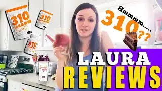 Laura Reviews: 310 Protein Shakes