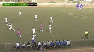 ATLAS FOOT VS COSER PREMIERE JOURNEE CHAMPIONNAT REGIONAL DISTRICT DE RUFISQUE
