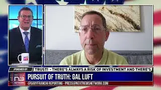 Pursuit of Truth: Gal Luft