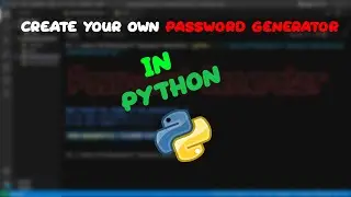 Make your own Password Generator in Python🐍