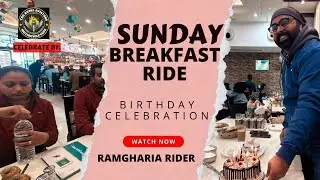 MY BIRTHDAY CELEBRATION, ROYAL AVIATORS RIDERS CLUB CHANDIGARH, SUNDAY BREAKFAST RIDE
