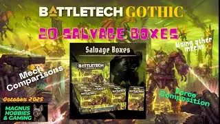 BattleTech Gothic Salvage Boxes & Comparisons