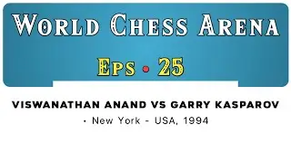 Viswanathan Anand vs Garry Kasparov • New York - USA, 1994