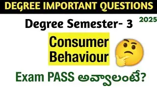 Degree Semester 3 - Consumer Behavior Most Important Questions How to PASS Consumer behavior UGExams