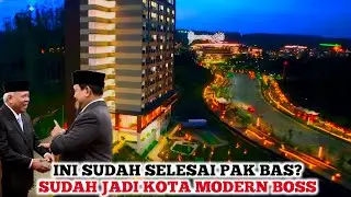 IKN SEMAKIN JOS❗️Otorita IKN Sampaikan Progres IKN Sudah Jdi Kota Segera Bangun Legislatif Yudikatif