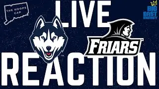 Live Reaction-UConn vs Providence 📱