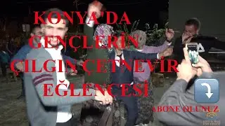 Konya'da gençlerin çılgın çetnevir eğlencesi. (Kadın kılığındaki erkekler.)