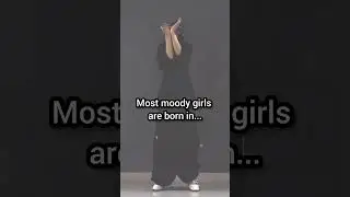 Most moody girls are born in... #explore #aesthetic #explorepage #trending #shorts #short