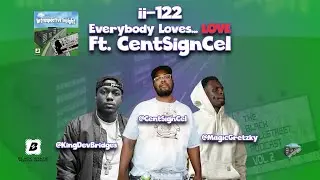 ii-122 Everybody Loves... LOVE feat CentSignCel