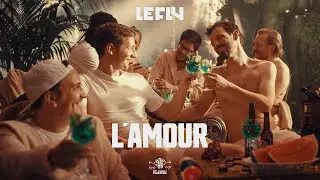 LE FLY - L'AMOUR (Offizielles Musikvideo)