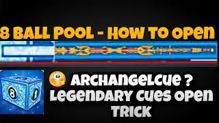 8 Ball Pool - How to Open ArchangelCue ? Legendary Cues Open Trick ❤️🤯