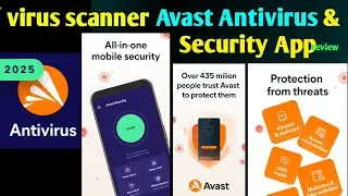 Avast Antivirus & Security App Review | Avast Antivirus & Security How to use 