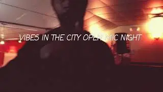 Vibes In The City Open Mic Commercial