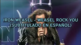 Iron Weasel - Weasel Rock You | Letra en espa&ntilde;ol [Estoy En La Banda]