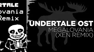 [House] - Undertale OST - Megalovania (XEN Remix) [Free Download]