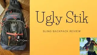 Ugly Stik Sling Tackle Bag Review back pack