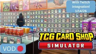 Chatting while deciding a game, then creating a card shop store! | January 14, 2026