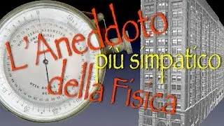 L'Aneddoto più simpatico della Fisica - Graffiti Extended - CURIUSS