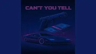 CANT YOU TELL