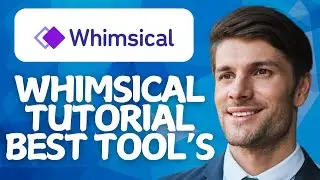 Whimsical Tutorial 2026 | The Best Tool for Creating Diagrams & Flowcharts