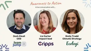 Awareness to Action: Live with Cripps & Ecologi