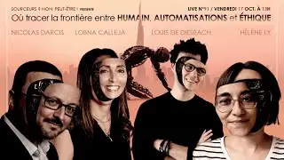 91e Live: O&ugrave; tracer la fronti&egrave;re entre humain, automatisation et &eacute;thique?