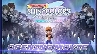 BOBOIBOY THE IDOLM@STER SHINY COLORS 2nd Season FINALE STAGE Opening Movie 