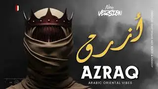 Azraq &mdash; أزرق 🔥 Arabic Deep House DJ Mix Oriental Techno Beats