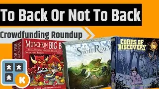 To Back Or Not To Back - Earth: Abundance, The Sixth Realm, Munchkin Big Box & More!!!