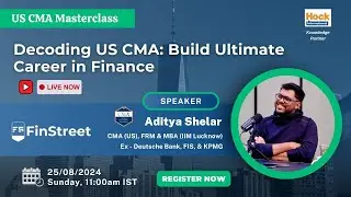 🔴 LIVE Webinar - Decoding US CMA: Build Ultimate Career in Finance