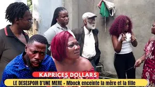 DESESPOIR D'UNE MERE + MBOCK ENCEINTE LA MÈRE ET SA FILLE (Web série)