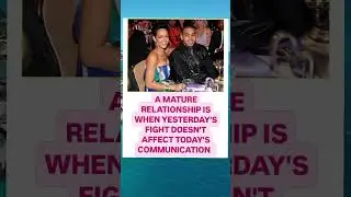 What Shows  a Mature Relationship #chrisbrown
