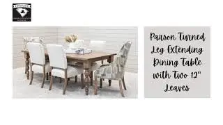Parson Turned Leg Extended Dining Table