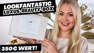 LOOKFANTASTIC LUXUS BEAUTY BOX 2024 | UNBOXING & VERLOSUNG